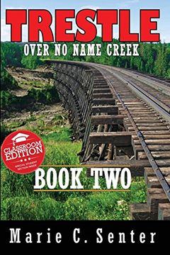 portada Trestle Over No Name Creek - Book Two