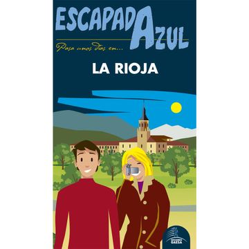 portada La Rioja Escapada Azul (in Spanish)