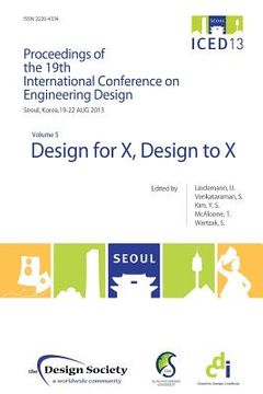 portada Proceedings of Iced13 Volume 5: Design for X, Design to X (en Inglés)