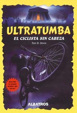 portada Ciclista sin Cabeza (Ultratumba 3) - Stone tom (Papel)