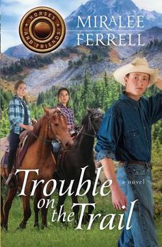 portada Trouble on the Trail: 6 (Horses and Friends) 