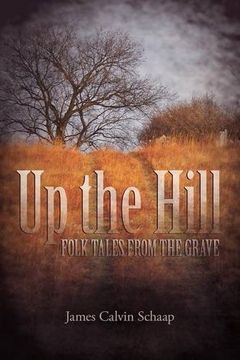 portada Up the Hill: Folk tales from the grave