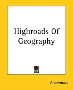 portada highroads of geography (en Inglés)
