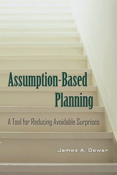 portada Assumption-Based Planning: A Tool for Reducing Avoidable Surprises (Rand Studies in Policy Analysis) (en Inglés)