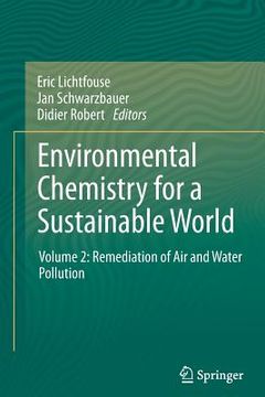 portada Environmental Chemistry for a Sustainable World: Volume 2: Remediation of Air and Water Pollution (en Inglés)