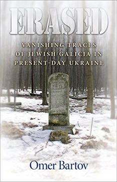 portada Erased: Vanishing Traces of Jewish Galicia in Present-Day Ukraine (in English)