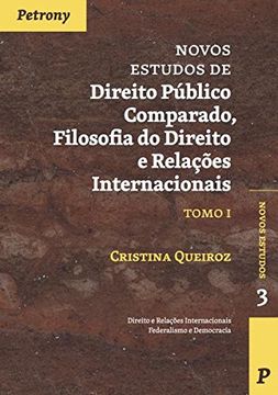 portada Novos Estudos de Direito Público Comparado, Filosofia do Direito e Relações Internacionais Tomo i (in Portuguese)