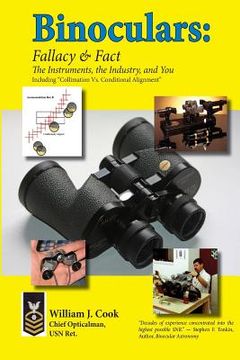portada Binoculars: Fallacy & Fact: The Instruments, The Industry and You (en Inglés)