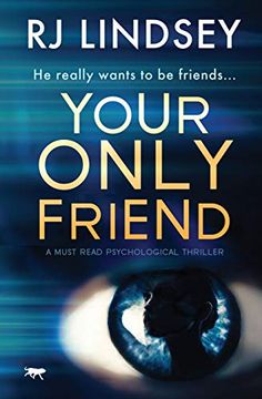 portada Your Only Friend: A Must-Read Psychological Thriller (en Inglés)