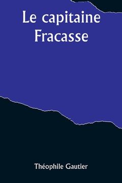 portada Le capitaine Fracasse