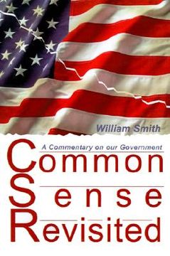 portada common sense revisited: a commentary on our american government (in English)