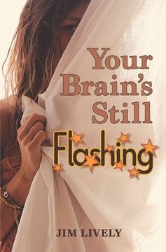 portada Your Brain's Still Flashing (en Inglés)