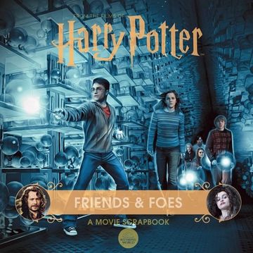 portada Harry Potter: Friends & Foes: A Movie Scrapbook
