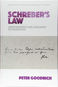 portada Schreber's Law: Jurisprudence and Judgment in Transition (Edinburgh Critical Studies in Law, Literature and the Humanities) (en Inglés)