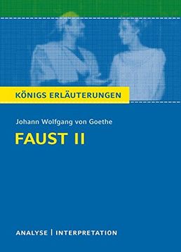 portada Faust ii von Johann Wolfgang von Goethe. Textanalyse und Interpretation mit Ausführlicher Inhaltsangabe und Abituraufgaben mit Lösungen (en Alemán)
