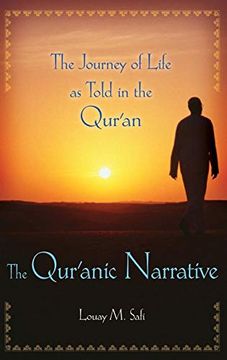 portada The Qur'anic Narrative: The Journey of Life as Told in the Qur'an (en Inglés)