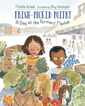 portada Fresh-Picked Poetry: A day at the Farmers' Market (in English)