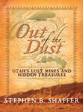 portada out of the dust: utah ` s mines (en Inglés)