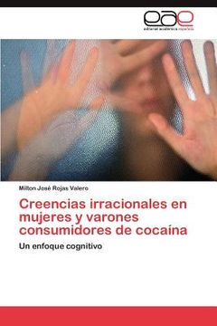 portada creencias irracionales en mujeres y varones consumidores de coca na (en Inglés)