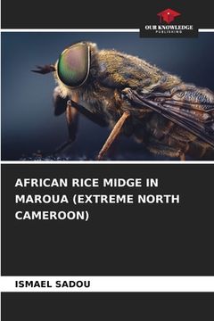 portada African Rice Midge in Maroua (Extreme North Cameroon) (in English)