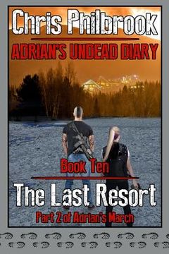portada The Last Resort: Adrian's March, Part Two (en Inglés)