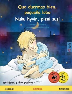 portada Que Duermas Bien, Pequeño Lobo - Nuku Hyvin, Pieni Susi (Español - Finlandés) (in Spanish)
