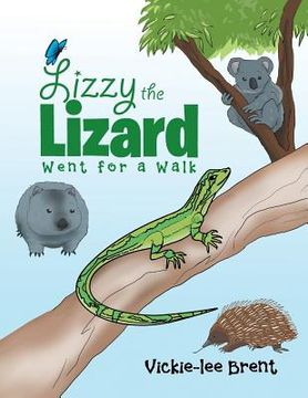 portada Lizzy the Lizard Went for a Walk (en Inglés)