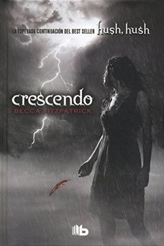 portada Crescendo (Saga Hush, Hush 2) (b de Bolsillo)