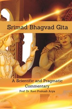 portada Srimad Bhagvad Gita: A Vedic Scientific Scripture of Liberation (in English)