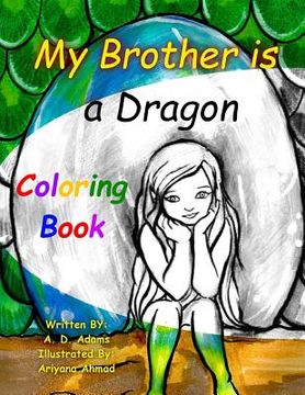 portada My Brother is a Dragon - Coloring Book: A World of Tone Children's Coloring Book (in English)