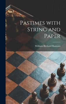 portada Pastimes With String and Paper (en Inglés)