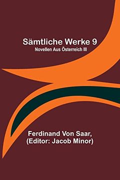 portada Sämtliche Werke 9: Novellen aus Österreich III (en Alemán)