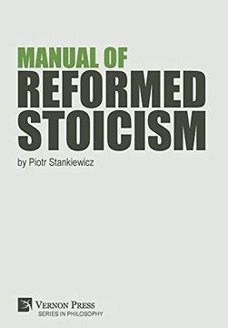 portada Manual of Reformed Stoicism (Series in Philosophy) (en Inglés)
