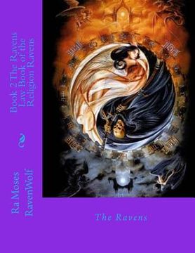portada Book 2 The Ravens Law Book of the Religion Ravens: Moses (en Inglés)