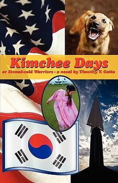 portada kimchee days, or, stoned-cold warriors (en Inglés)