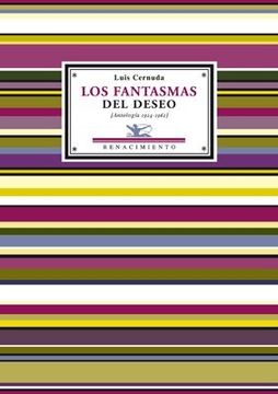 portada Los Fantasmas del Deseo (Antología 1924-1962). Edición y Prólogo de Juan Lamillar.