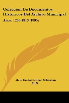 portada Coleccion de Documentos Historicos del Archivo Municipal: Anos, 1200-1813 (1895)