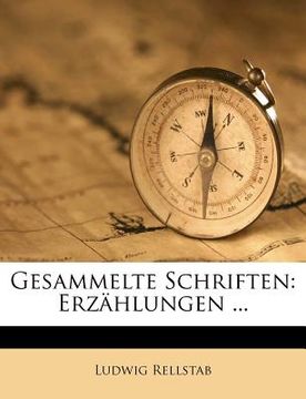 portada Gesammelte Schriften: Erzählungen ... (en Alemán)