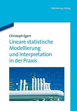 portada Lineare Statistische Modellierung und Interpretation in der Praxis (in German)