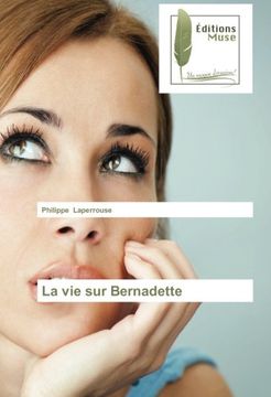 portada La vie sur Bernadette