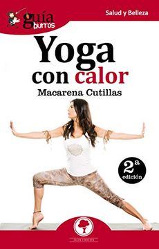 portada Guíaburros Yoga con Calor: Bienestar Para tu Cuerpo, Mente y Espíritu