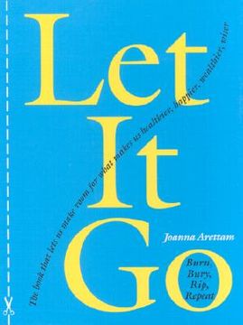 portada Let It Go: Burn, Bury, Rip, Repeat (in English)