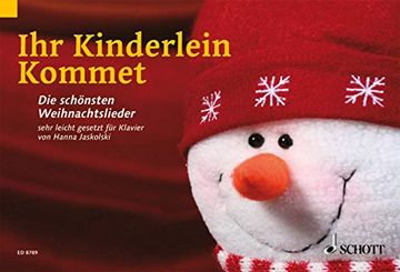 portada Ihr Kinderlein kommet: Die schönsten Weihnachtslieder sehr leicht gesetzt (en Alemán)