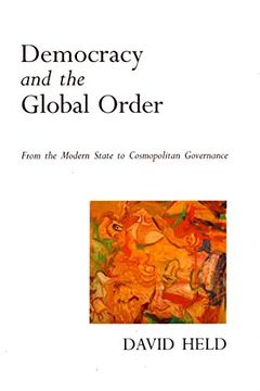 portada Democracy and the Global Order: From the Modern State to Cosmopolitan Governance 