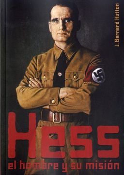 portada Hess: El Hombre y su Mision
