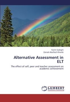 portada Alternative Assessment in ELT: The effect of self, peer and teacher assessment on academic achievement