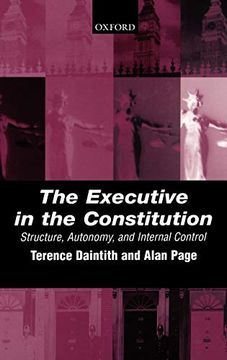 portada The Executive in the Constitution: Structure, Autonomy, and Internal Control 