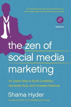 portada The Zen of Social Media Marketing: An Easier Way to Build Credibility, Generate Buzz, and Increase Revenue