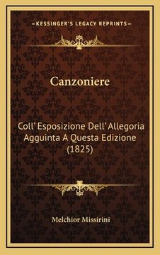 portada Canzoniere: Coll' Esposizione Dell' Allegoria Agguinta A Questa Edizione (1825) (en Italiano)