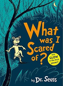 portada What Was I Scared Of? (in English)